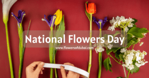 National Flowers Day in Dubai 2024