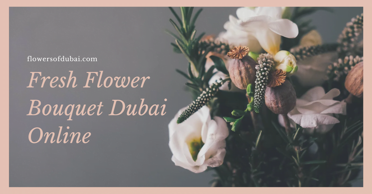 Fresh Flower Bouquets Dubai Online